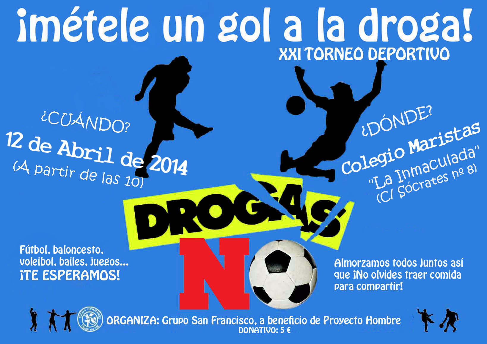 XXI Torneo deportivo ¡Métele un gol a la droga!